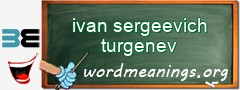 WordMeaning blackboard for ivan sergeevich turgenev